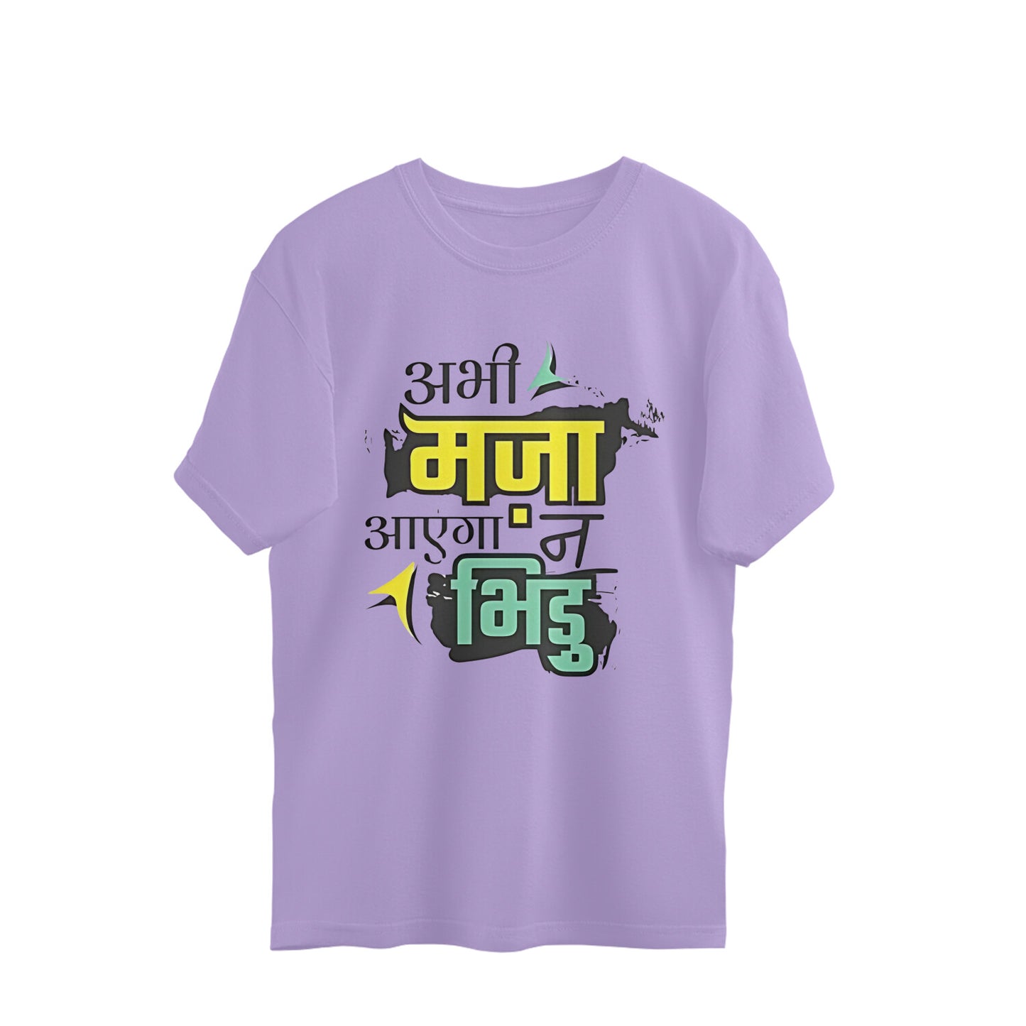 Abhi Maja Aayega Na Bhidu - übergroßes T-Shirt