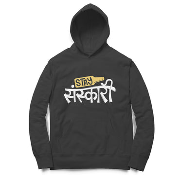 Stay Sanskari - Hoodie