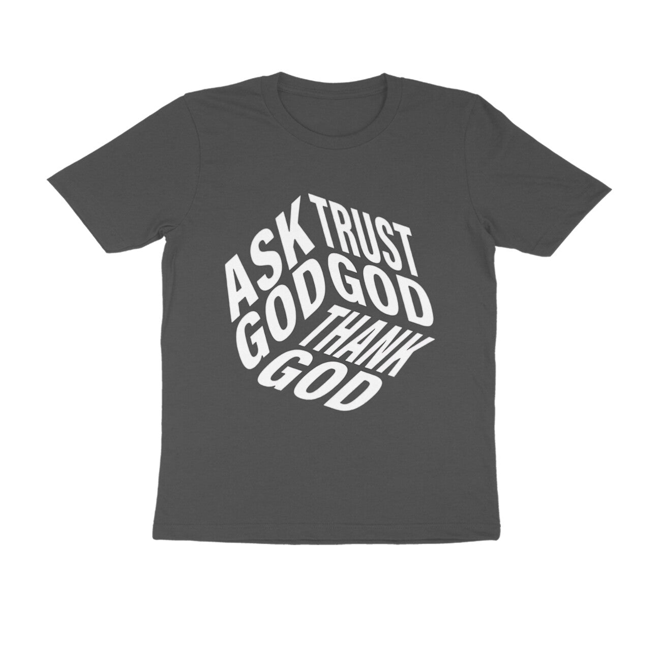 Frag Gott, vertraue Gott und danke Gott - T-Shirt