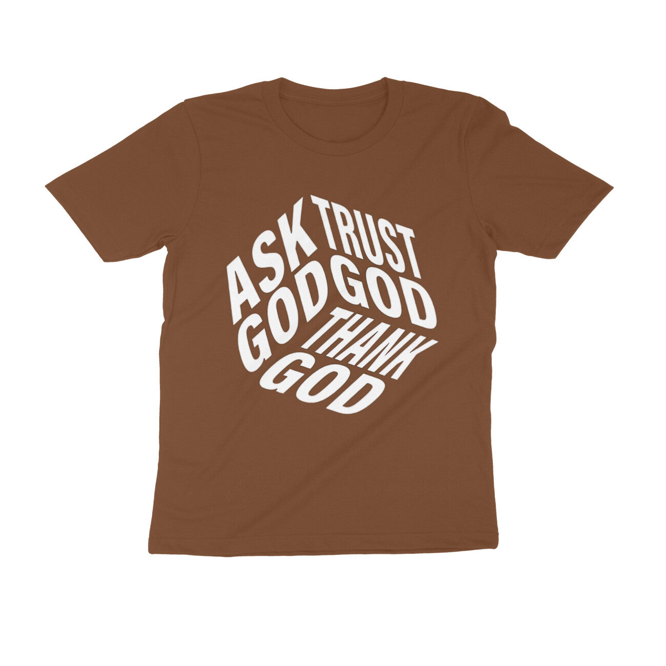 Frag Gott, vertraue Gott und danke Gott - T-Shirt