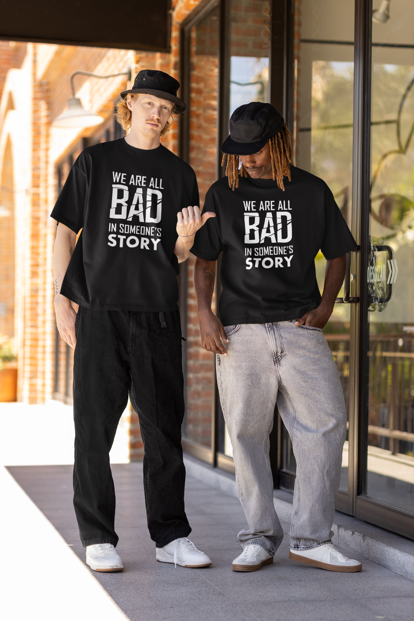 We are ALL Bad In someone's Story - oversized T-shirt