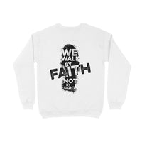 We Walk - Unisex Sweatshirt