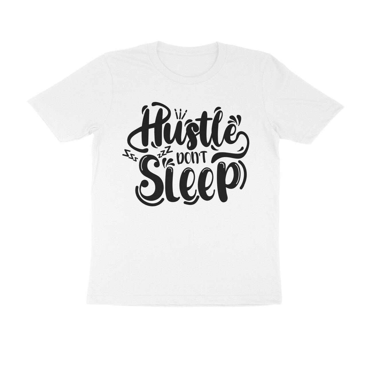 Men's Half Sleeve Round Neck T-Shirt - Hustle Don't Sleep - arkkart