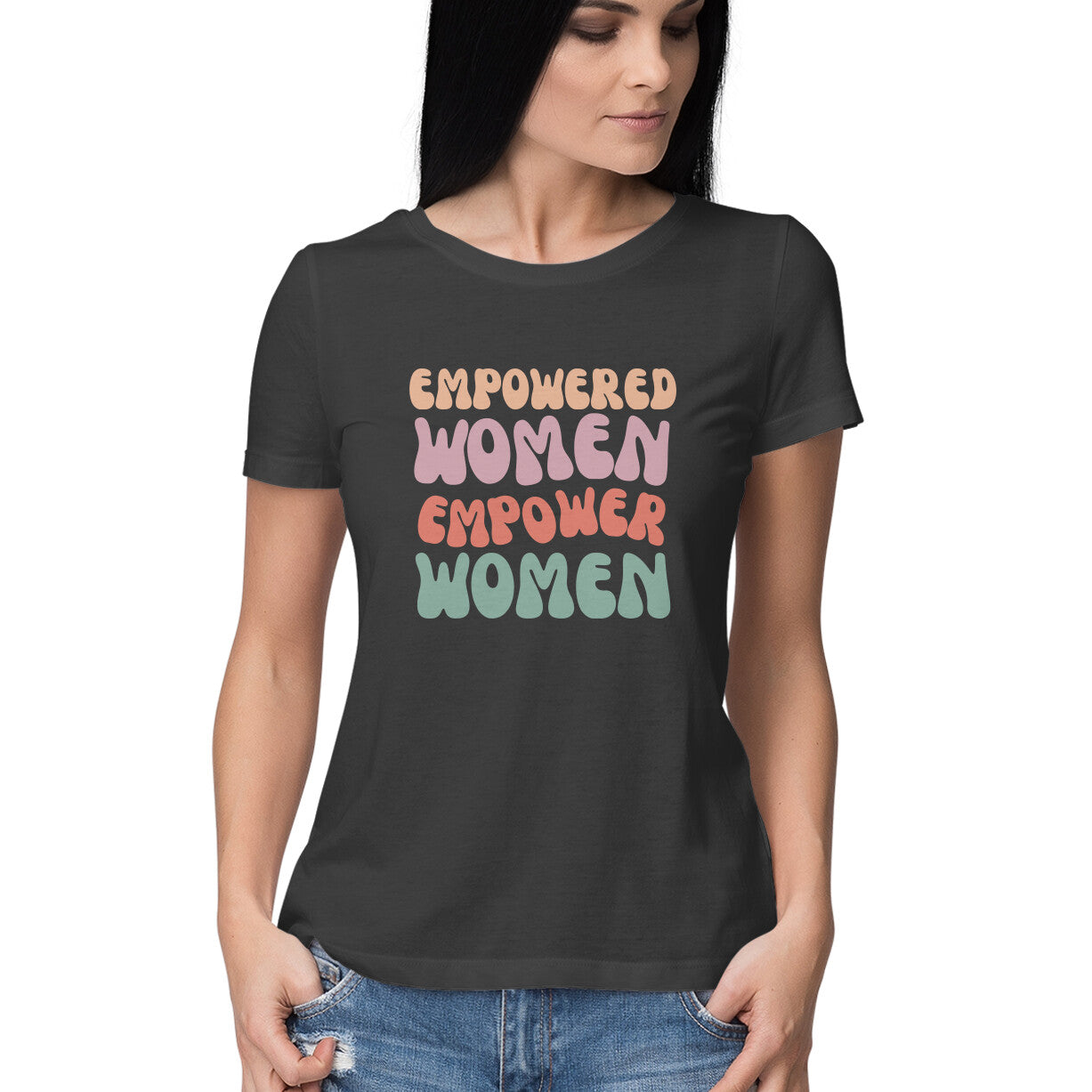 Women's Half Sleeve Round Neck T-Shirt - Empowered Women Printed - arkkart