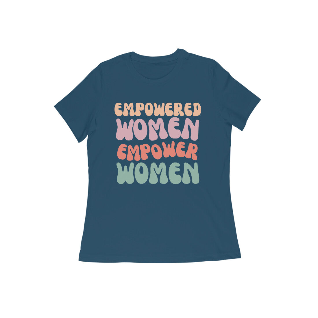 Women's Half Sleeve Round Neck T-Shirt - Empowered Women Printed - arkkart