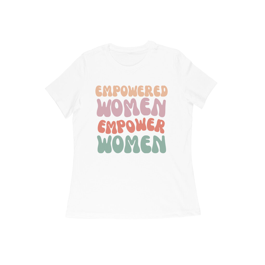 Women's Half Sleeve Round Neck T-Shirt - Empowered Women Printed - arkkart