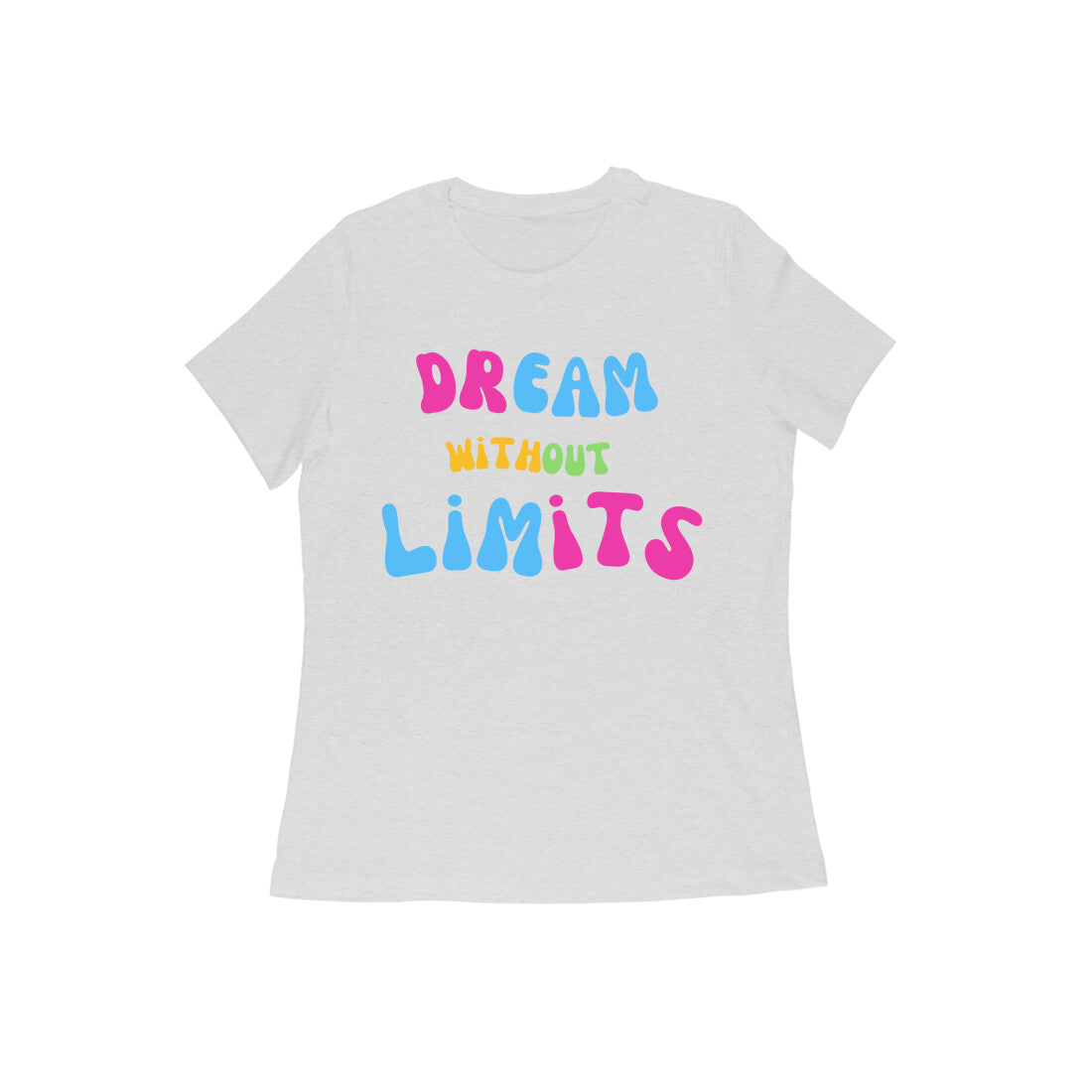 Women's Colorful Motivational Typography T-Shirt