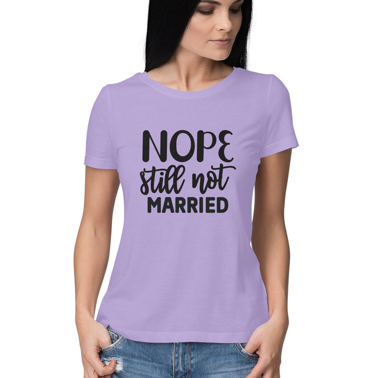 Nope Still Not Married T-Shirt - arkkart