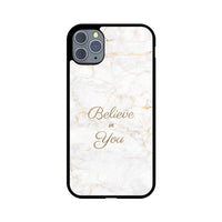 Apple iPhone Glass Phone Case - Believe in You