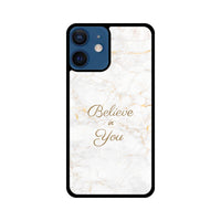 Apple iPhone Glass Phone Case - Believe in You