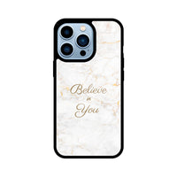 Apple iPhone Glass Phone Case - Believe in You