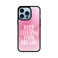 Apple iPhone Glass Phone Case - Keep Chasing Your Dreams