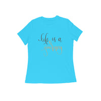 Life Is Yourself Women's Tshirt