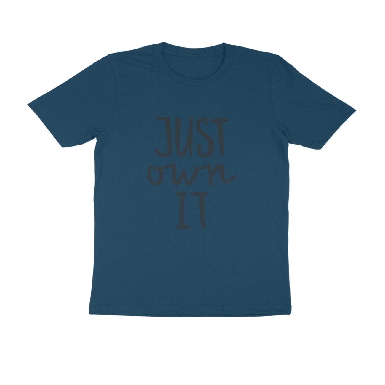 Just Own It Men's T-shirt