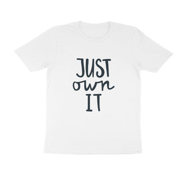 Just Own It Men's T-shirt