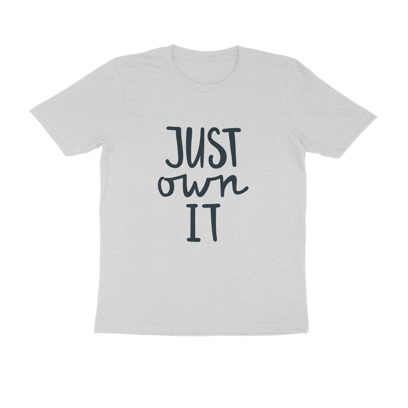 Just Own It Men's T-shirt