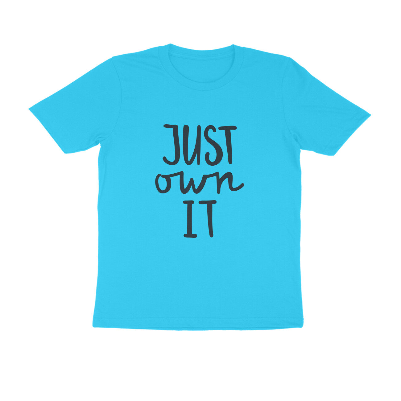 Just Own It Men's T-shirt