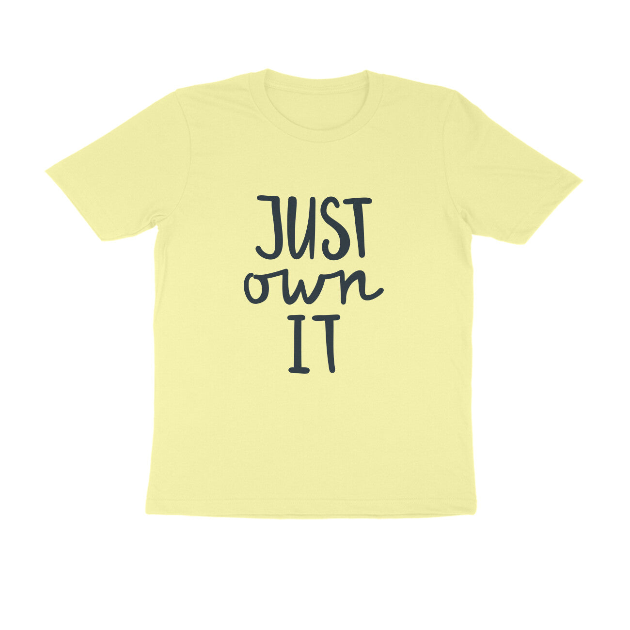 Just Own It Men's T-shirt