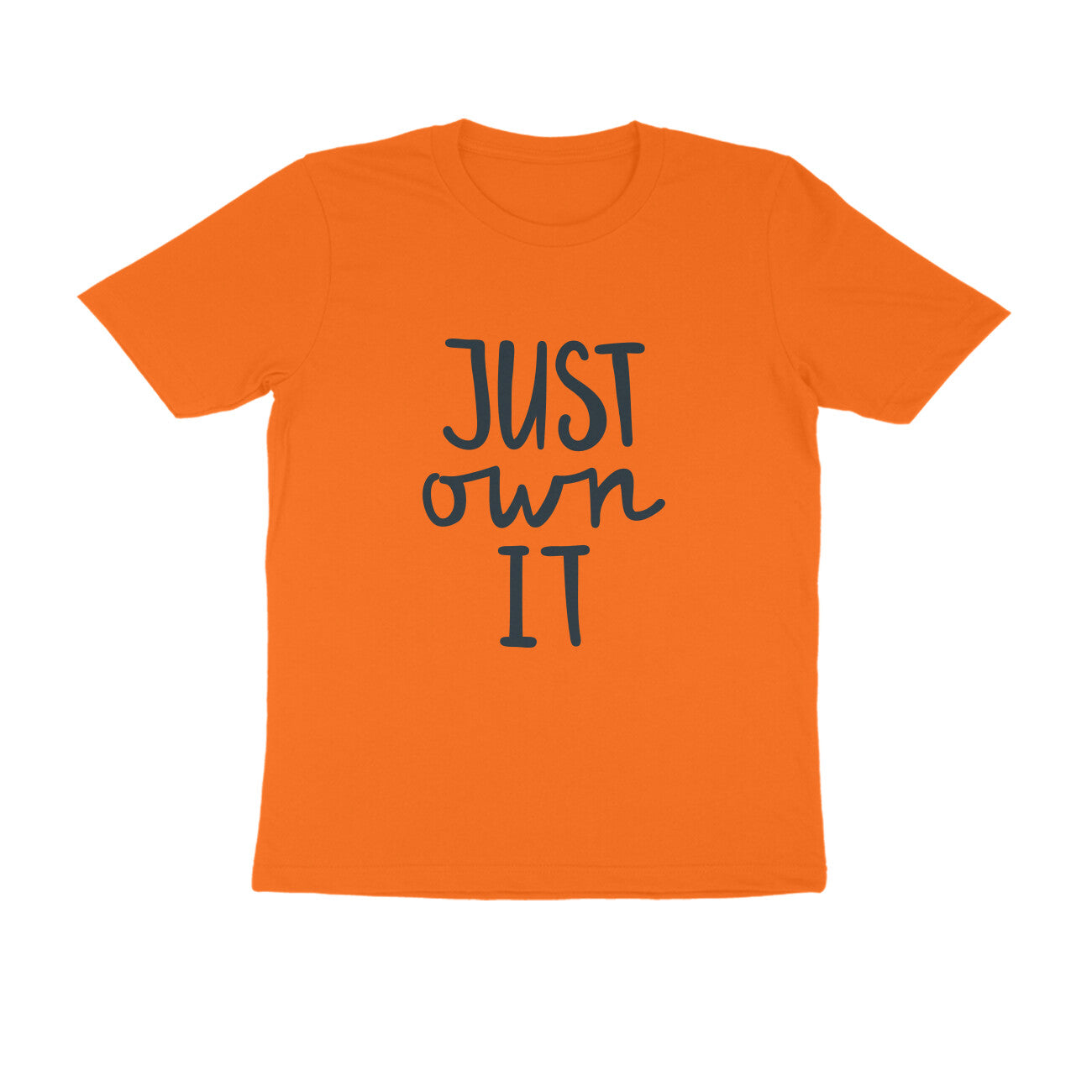 Just Own It Men's T-shirt