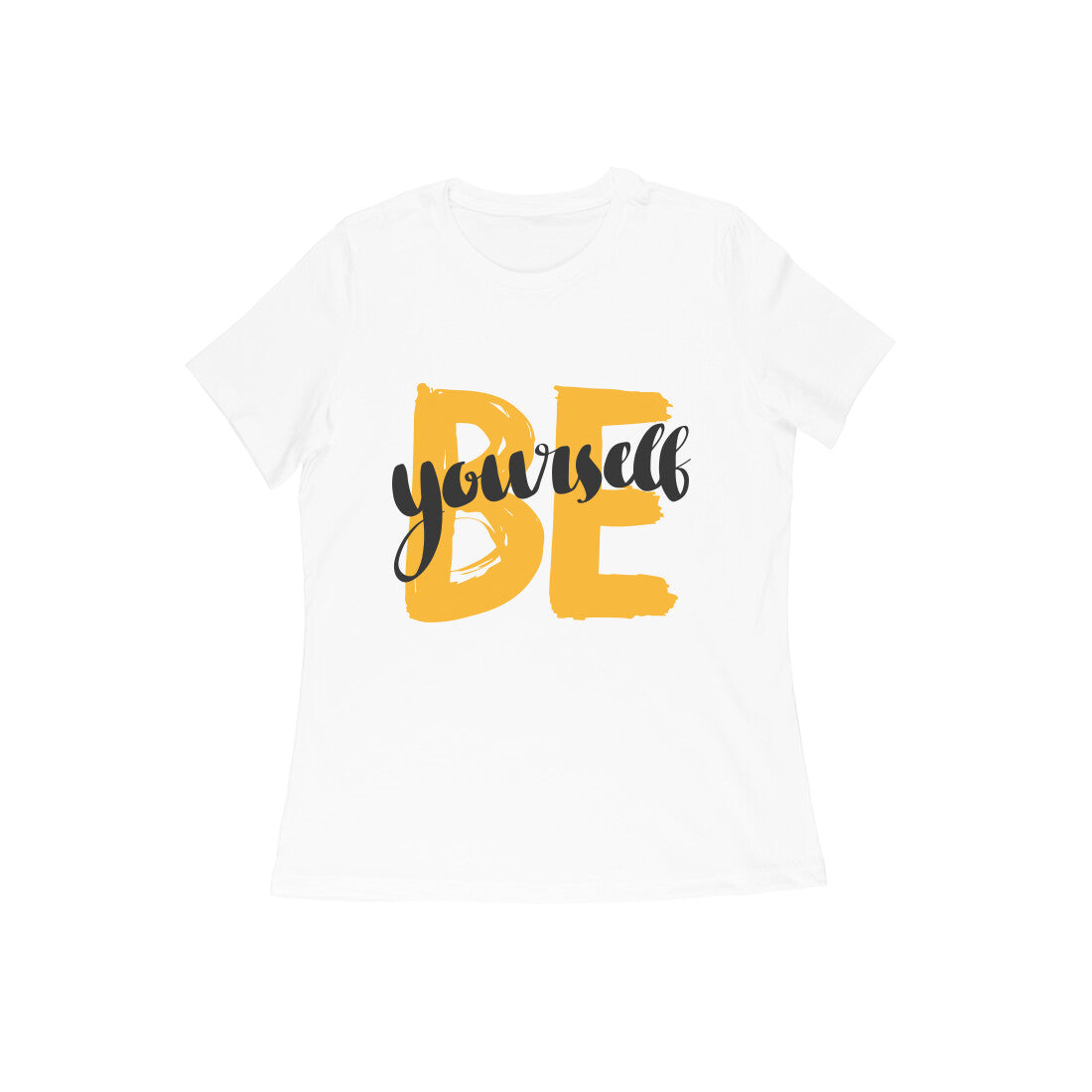 Be YourSelf Women's T-shirt