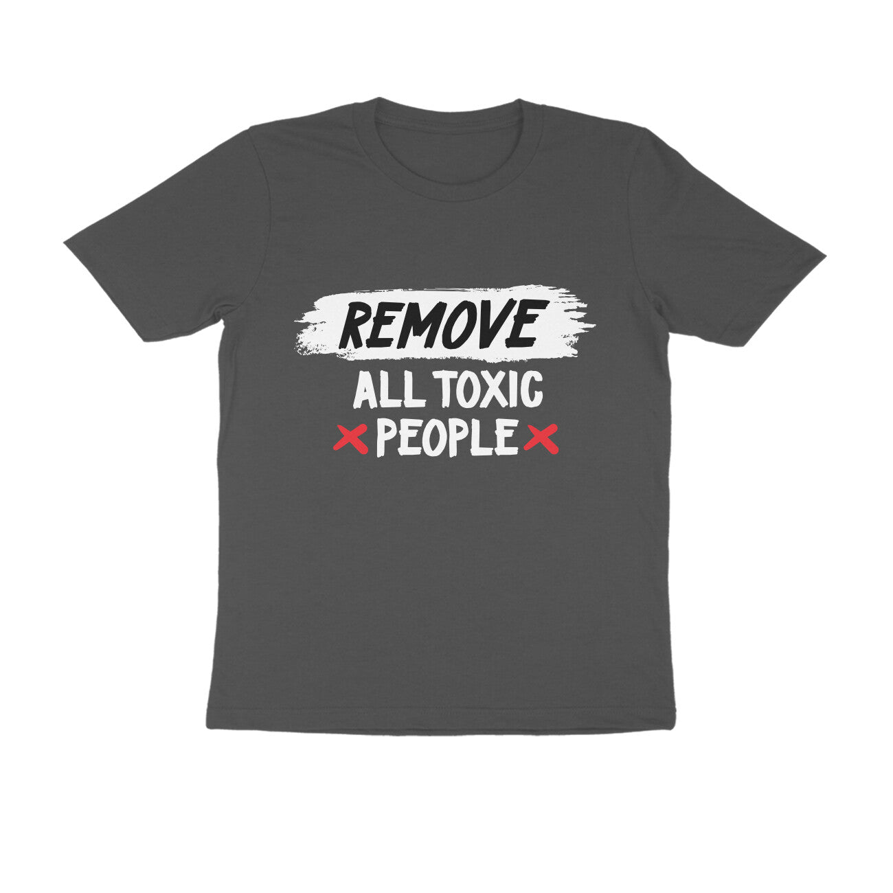 REMOVE ALL TOXIC PEOPLE Men's T-shirt