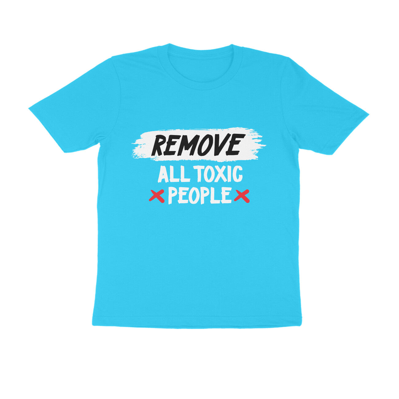 REMOVE ALL TOXIC PEOPLE Men's T-shirt