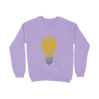 There's Always Light - Unisex Sweatshirt