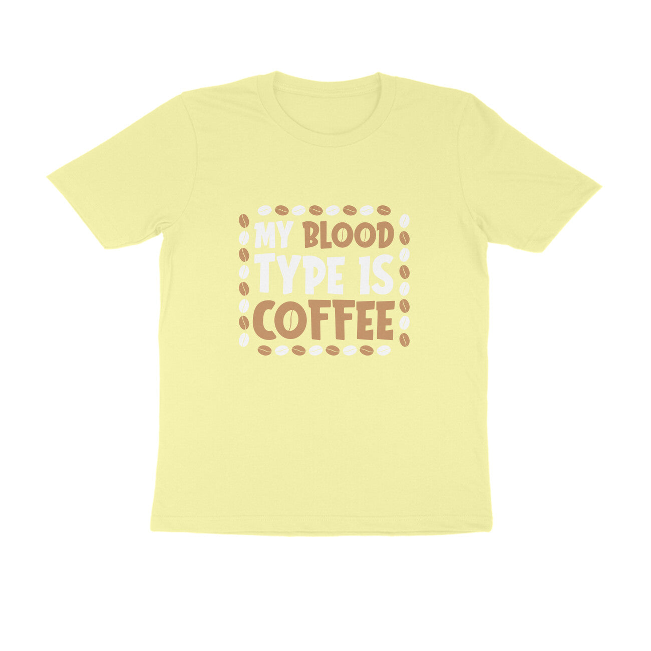 MY BLOOD TYPE IS COFFEE