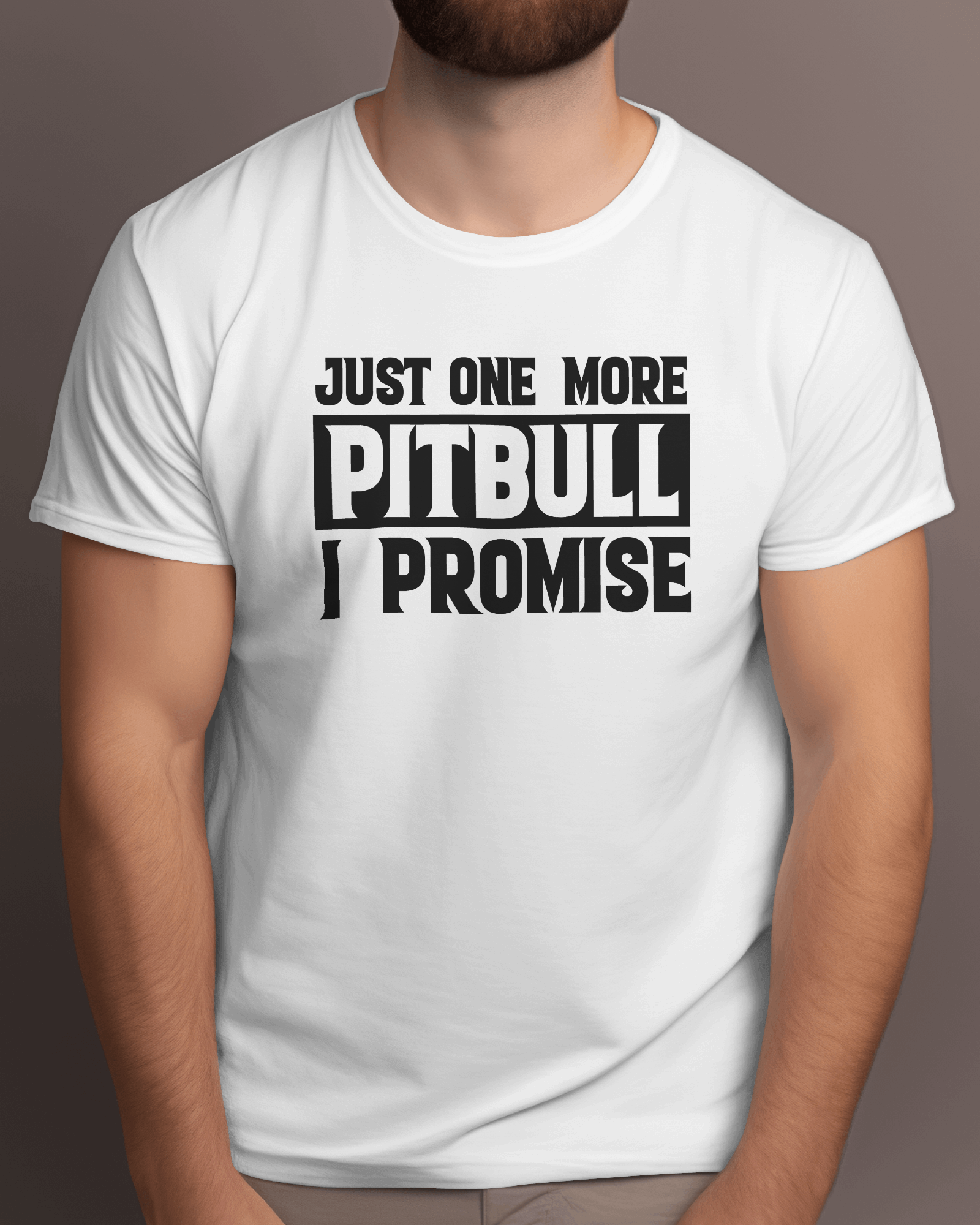 Just One More Pitbull T-Shirt - arkkart