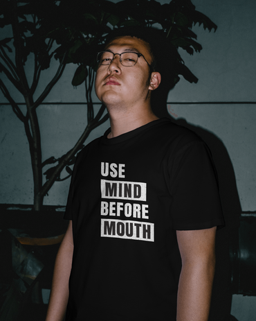 Use Mind Before Mouth - arkkart