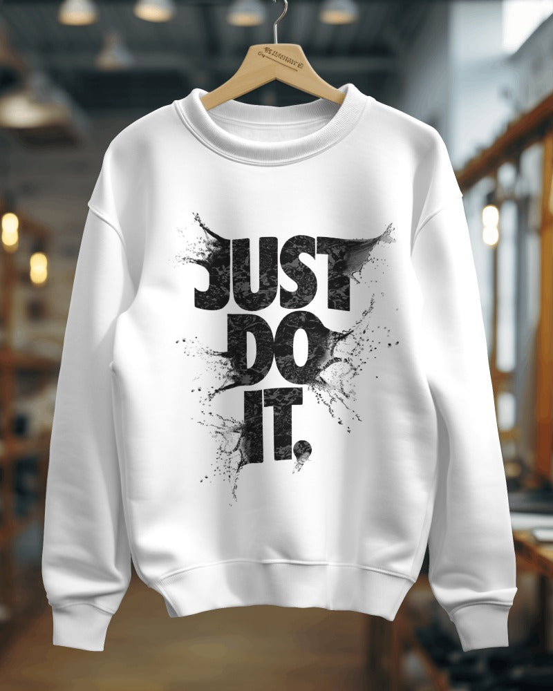 JUST DO IT - Unisex Sweatshirt